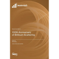 100th Anniversary of Brillouin Scattering