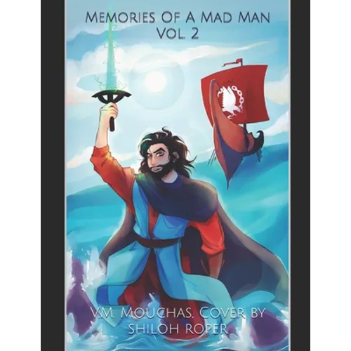 Memories Of A Mad Man Vol. 2