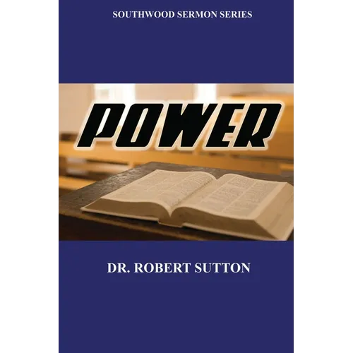 Power: Southwood Sermon Series