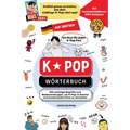 K-Pop Wörterbuch: Unverzichtbare Begriffe und Ausdrücke in K-Pop, K-Drama, koreanischen Filmen und Shows!