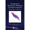 Handbook of Regression Modeling in People Analytics: With Examples in R and Python