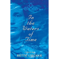 In the Waters of Time