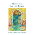 Stories Told in a Lost Tongue
