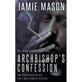Archbishop's Confession: A Noir Mystery