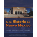 Una Historia de Nuevo Mexico: Traducion Directa de la Tercera Edicion
