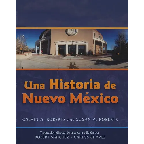 Una Historia de Nuevo Mexico: Traducion Directa de la Tercera Edicion