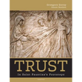 Trust: In Saint Faustina's Footsteps