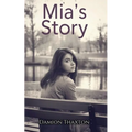 Mia's Story