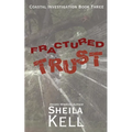 Fractured Trust