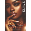 Because You Don't Know My Name: A Potomac Falls Novella