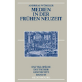 Medien in Der Frühen Neuzeit