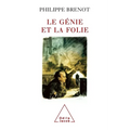 Le Génie et la Folie