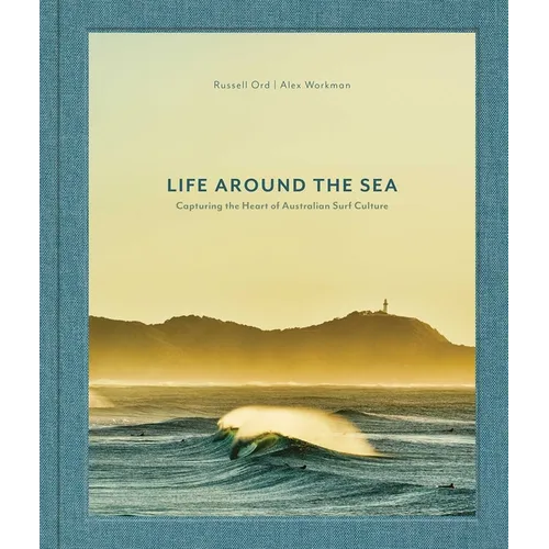 Life Around the Sea: Capturing the Heart of Australian Surf Culture