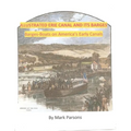 ILLUSTRATED ERIE CANAL AND ITS BARGES - Barge-Boats on America's Early Canals