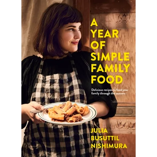 A Year of Simple Family Food