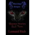 Blueridge Dragon Horror Stories Book Three