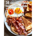 50 American Breakfast Food Recipes for Home