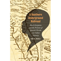 A Southern Underground Railroad: Black Georgians and the Promise of Spanish Florida and Indian Country