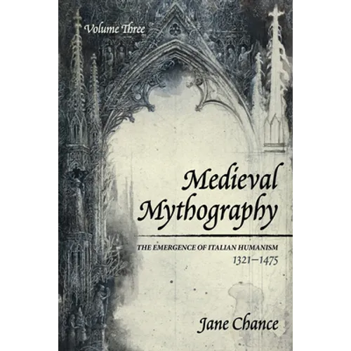 Medieval Mythography, Volume Three