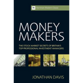 Money Makers: The Stock Market Secrets of Britain's Top Professional Investment Managers
