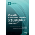 Wearable Movement Sensors for Rehabilitation: From Technology to Clinical Practice