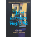 What Grandma Taught Me: A Worldwide Tribute to Grandmothers and Their Legacies
