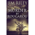 Murder by Rougarou