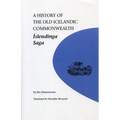 A History of the Old Icelandic Commonwealth: Islendinga Saga
