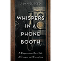 Whispers in a Phone Booth: A Depression-Era Tale of Danger and Deception