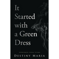 It Started with a Green Dress: Overcoming Sexual Stigma
