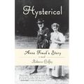 Hysterical: Anna Freud's Story