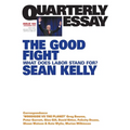 The Good Fight: What Does Labor Stand For?; Quarterly Essay 100