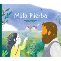 Mala Hierba / Weed