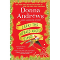 Lark! the Herald Angels Sing: A Meg Langslow Mystery
