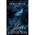 Shiver, Little Toy