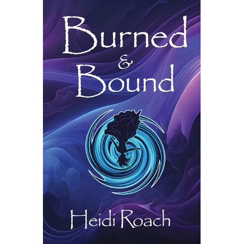 Burned and Bound