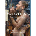 Variations on a Theme of Desire