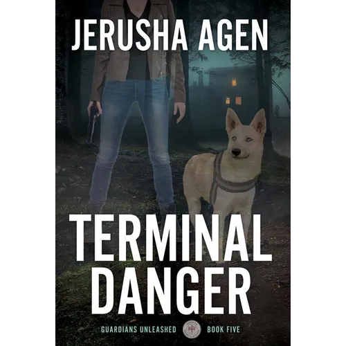 Terminal Danger: A Christian K-9 Suspense