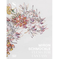 Miron Schm�ckle: Flesh for Fantasy