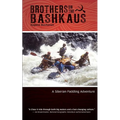 Brothers on the Bashkaus: A Siberian paddling adventure