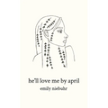 he'll love me by april