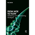 From Woe to Flow: Validating and Implementing Strategies