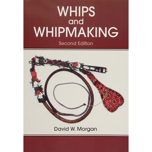 Whips and Whipmaking