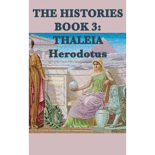 The Histories Book 3: Thaleia