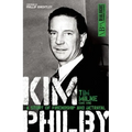 Kim Philby: A Story of Friendship and Betrayal