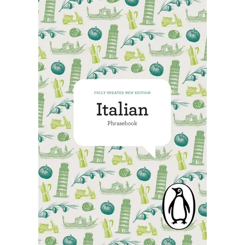 The Penguin Italian Phrasebook: Fourth Edition