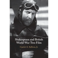 Shakespeare and British World War Two Film