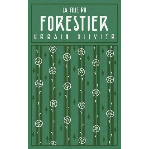 La fille du forestier: nouvelle