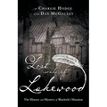 Lost Souls of Lakewood: The History and Mystery of Blaylock Mansion