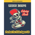 Skate Board Coloring Book Perfect for Kids Ages 4-8: Various Beautiful illustration Page Design, An Kids Coloring Book with Skate Board Designs for Ki